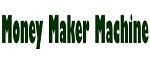 Money Maker Machine Coupon Codes