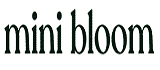 Mini Bloom Coupon Codes