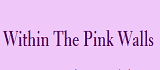 Within The Pink Walls Coupon Codes